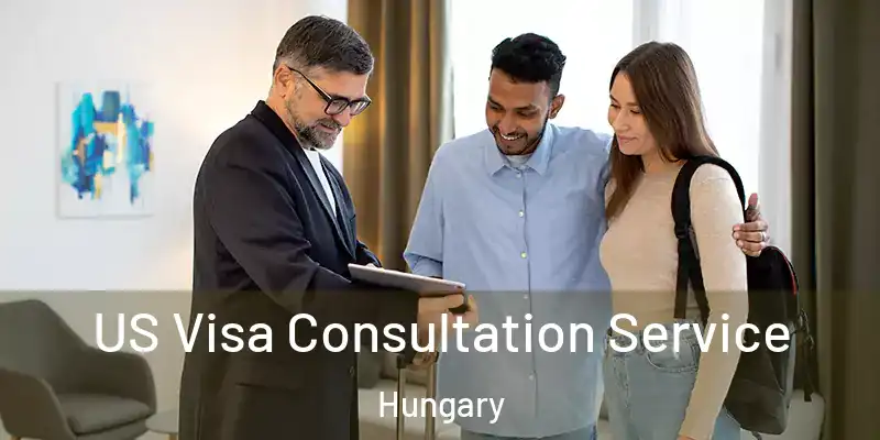 US Visa Consultation Service Hungary